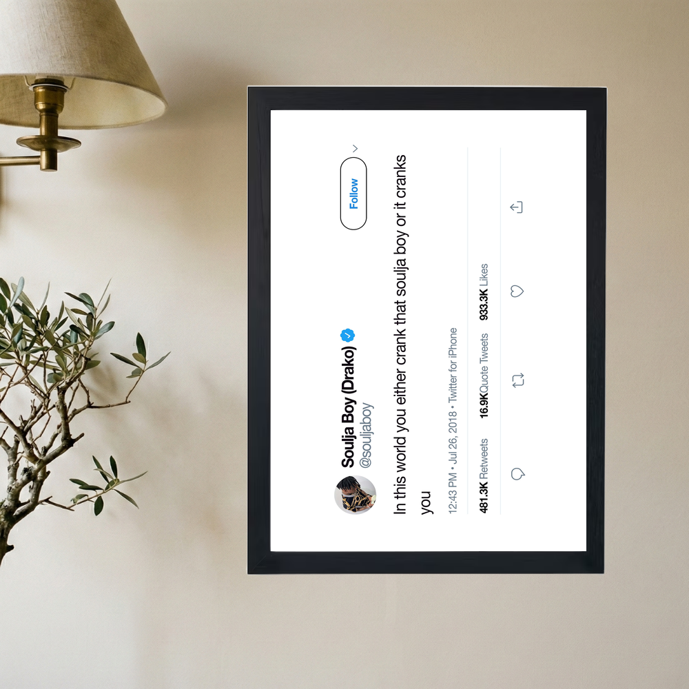 Soulja Boy 'Crank That' Tweet Poster