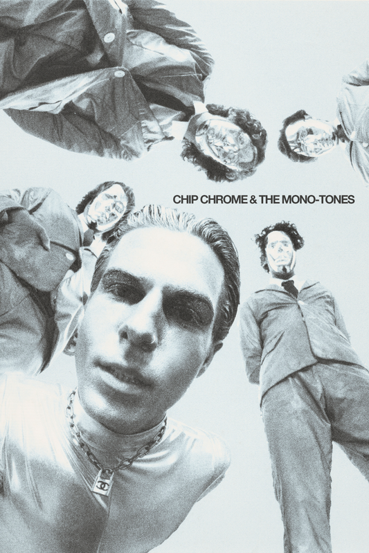 The Neighbourhood 'Chip Chrome & The Mono-Tones' Poster