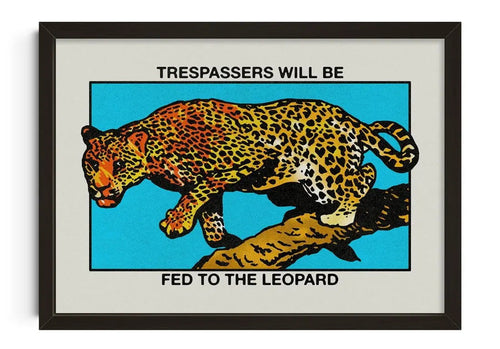 Trespassers will be fed to the Leopard
